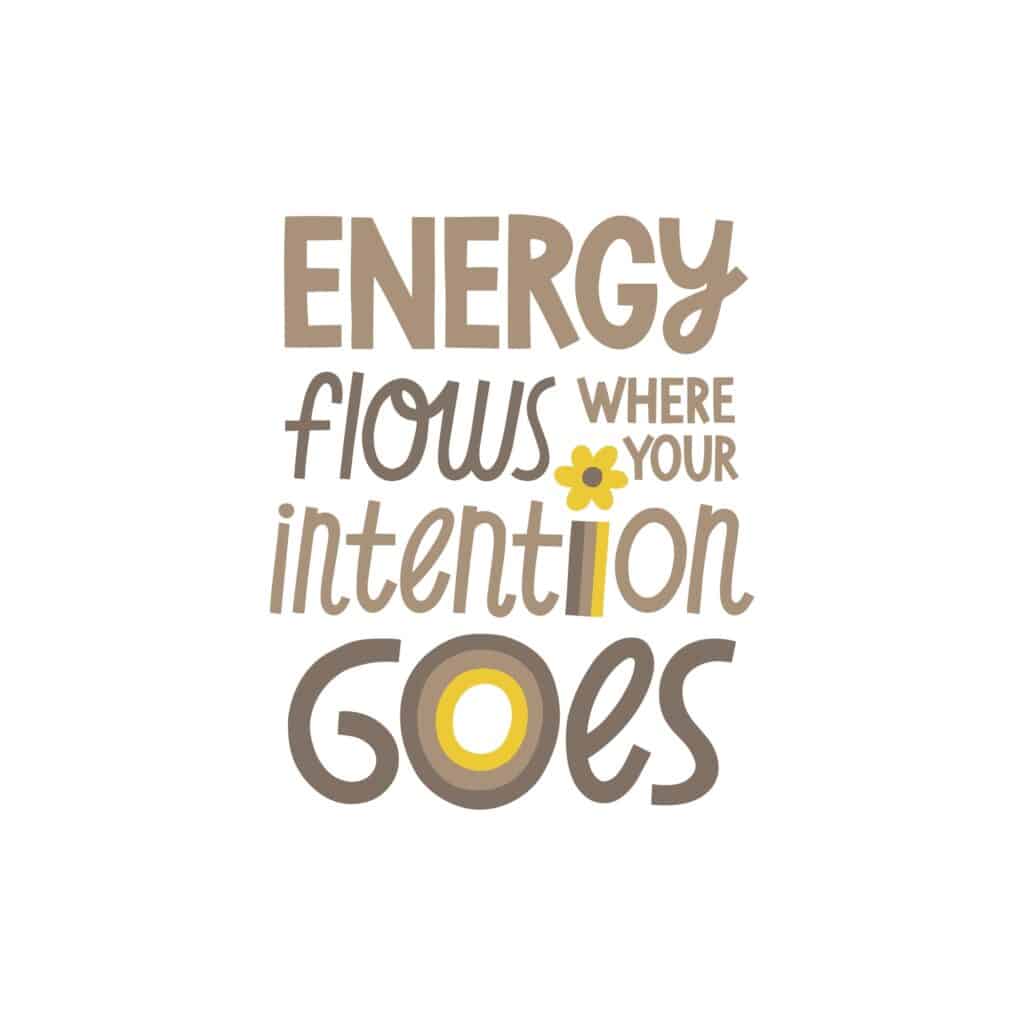 energy,flows,where,your,intention,goes,hand,drawn,lettering.,vector
